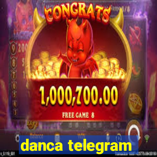 danca telegram